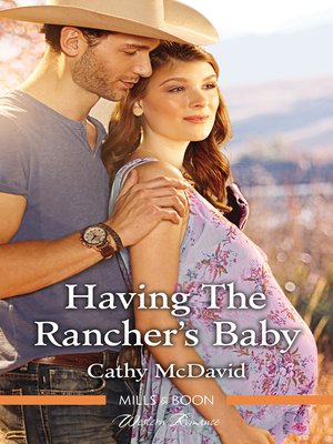cover image of Having the Rancher's Baby